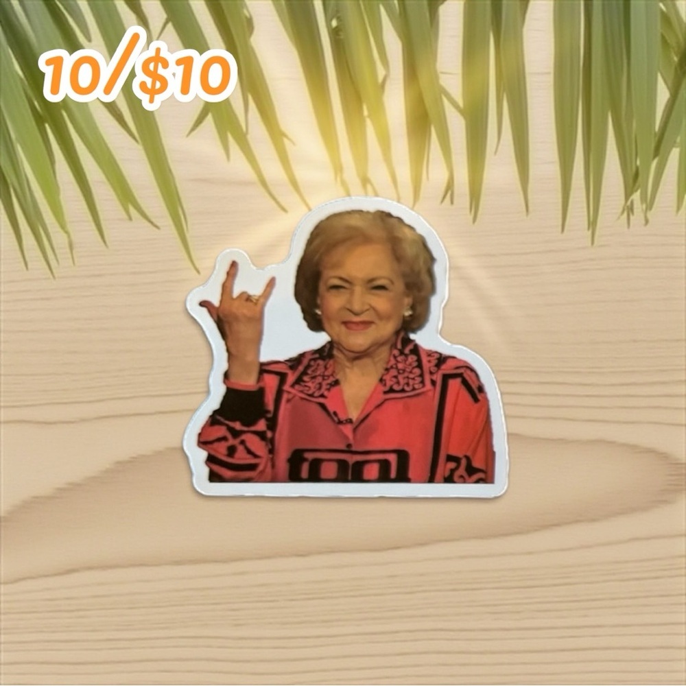 Rock On Betty White Vinyl Sticker – Funny Meme Waterproof Decal - Approx. 2 3/4”